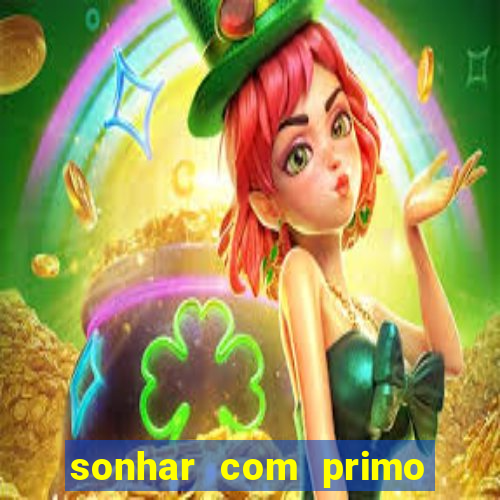 sonhar com primo livro dos sonhos